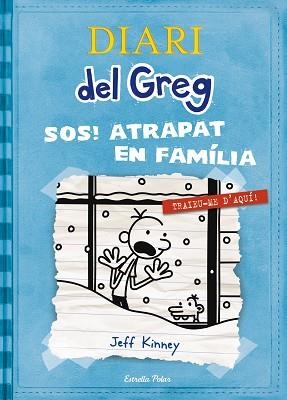 DIARI DEL GREG 6. SOS ATRAPAT EN FAMÍLIA! | 9788499327303 | KINNEY, JEFF | Llibreria Aqualata | Comprar llibres en català i castellà online | Comprar llibres Igualada