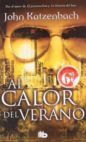 AL CALOR DEL VERANO | 9788498727203 | KATZENBACH, JOHN | Llibreria Aqualata | Comprar llibres en català i castellà online | Comprar llibres Igualada
