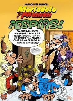 MORTADELO Y FILEMÓN. ¡ESPIAS! (MAGOS DEL HUMOR 153) | 9788466651172 | IBÁÑEZ | Llibreria Aqualata | Comprar llibres en català i castellà online | Comprar llibres Igualada