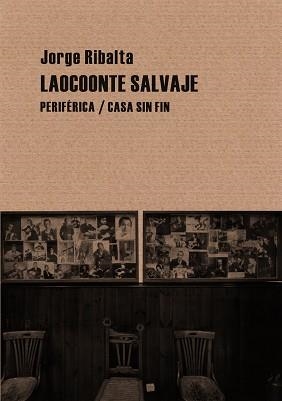 LAOCOONTE SALVAJE | 9788492865628 | RIBALTA, JORGE | Llibreria Aqualata | Comprar libros en catalán y castellano online | Comprar libros Igualada