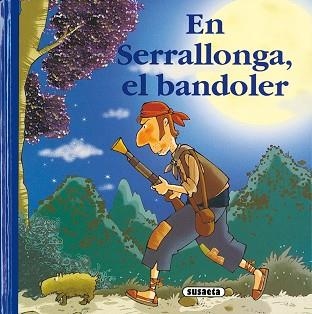 EN SERRALLONGA, EL BANDOLER (RONDALLARI CATALA) | 9788430563098 | * | Llibreria Aqualata | Comprar llibres en català i castellà online | Comprar llibres Igualada