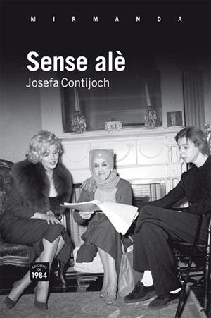 SENSE ALÈ | 9788492440863 | CONTIJOCH PRATDESABA, JOSEFA | Llibreria Aqualata | Comprar llibres en català i castellà online | Comprar llibres Igualada