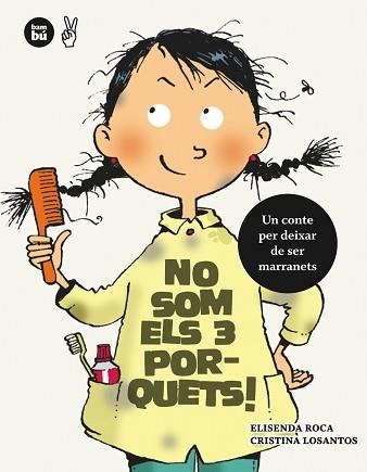NO SOM ELS 3 PORQUETS. UN CONTE PER DEIXAR DE SER MARRANETS | 9788483431979 | ROCA, ELISENDA / LOSANTOS, CRISTINA | Llibreria Aqualata | Comprar libros en catalán y castellano online | Comprar libros Igualada