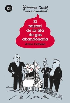 MISTERI DE LA TIFA DE GOS ABANDONADA, EL. LES GERMANES CROSTÓ, AGÈNCIA D'INVESTIGACIÓ | 9788483432020 | CABEZA, ANNA | Llibreria Aqualata | Comprar llibres en català i castellà online | Comprar llibres Igualada