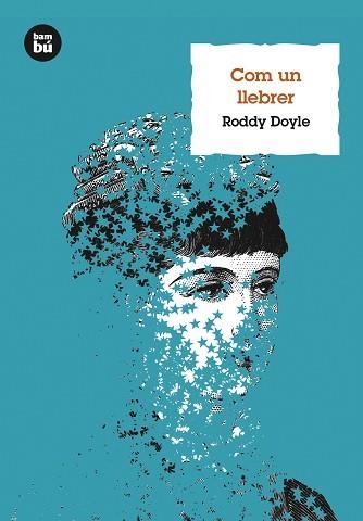 COM UN LLEBRER | 9788483432105 | DOYLE, RODDY | Llibreria Aqualata | Comprar libros en catalán y castellano online | Comprar libros Igualada
