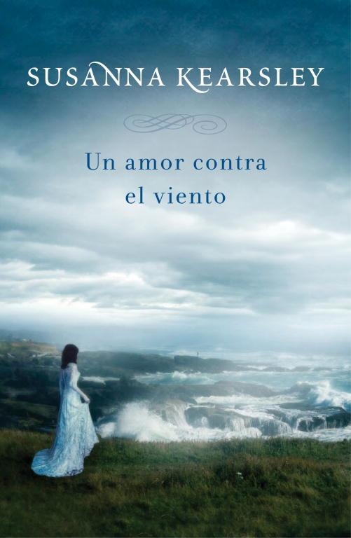 UN AMOR CONTRA EL VIENTO | 9788401384110 | KEARSLEY, SUSANNA | Llibreria Aqualata | Comprar llibres en català i castellà online | Comprar llibres Igualada