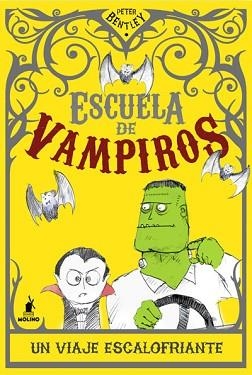 ESCUELA DE VAMPIROS: UN VIAJE ESCALOFRIA | 9788427203242 | BENTLEY , PETER | Llibreria Aqualata | Comprar libros en catalán y castellano online | Comprar libros Igualada
