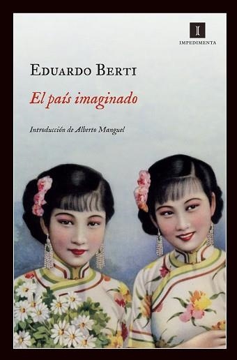 PAÍS IMAGINADO, EL | 9788415578185 | BERTI, EDUARDO | Llibreria Aqualata | Comprar libros en catalán y castellano online | Comprar libros Igualada