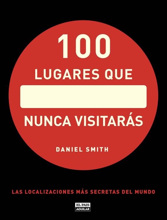 100 LUGARES QUE NUNCA VISITARÁS | 9788403512283 | VARIOS AUTORES | Llibreria Aqualata | Comprar llibres en català i castellà online | Comprar llibres Igualada
