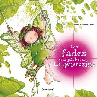 GENEROSITAT, LA (LES FADES ENS PARLEN DE...) | 9788430571147 | Llibreria Aqualata | Comprar libros en catalán y castellano online | Comprar libros Igualada