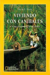 VIVIENDO CON CANIBALES (ADVENTURE PRESS) | 9788482982090 | SLUNG, MICHELE | Llibreria Aqualata | Comprar libros en catalán y castellano online | Comprar libros Igualada