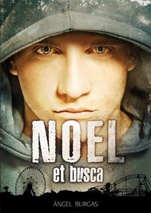 NOEL ET BUSCA | 9788424644598 | BURGAS, ÀNGEL | Llibreria Aqualata | Comprar llibres en català i castellà online | Comprar llibres Igualada