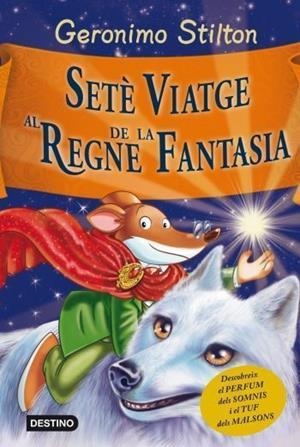 SETÈ VIATGE AL REGNE DE LA FANTASIA | 9788499328850 | STILTON, GERONIMO | Llibreria Aqualata | Comprar llibres en català i castellà online | Comprar llibres Igualada