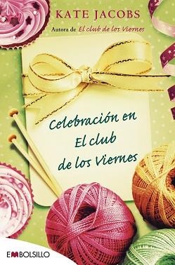 CELEBRACIÓN EN EL CLUB DE LOS VIERNES | 9788415140719 | JACOBS, KATE | Llibreria Aqualata | Comprar libros en catalán y castellano online | Comprar libros Igualada