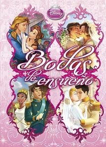 PRINCESAS. BODAS DE ENSUEÑO | 9788499513690 | DISNEY | Llibreria Aqualata | Comprar libros en catalán y castellano online | Comprar libros Igualada