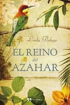 REINO DEL AZAHAR, EL | 9788499981949 | BELAGO, LINDA | Llibreria Aqualata | Comprar libros en catalán y castellano online | Comprar libros Igualada