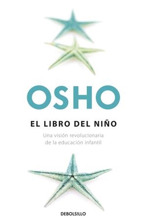 LIBRO DEL NIÑO, EL | 9788499895024 | OSHO | Llibreria Aqualata | Comprar llibres en català i castellà online | Comprar llibres Igualada
