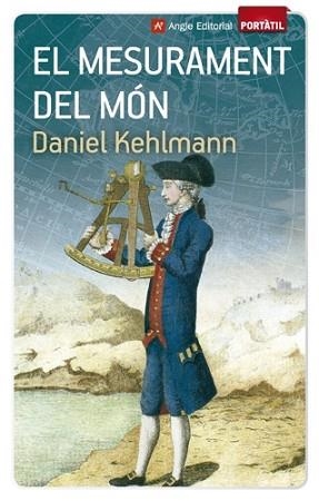 MESURAMENT DEL MÓN, EL | 9788415695066 | KEHLMANN, DANIEL | Llibreria Aqualata | Comprar libros en catalán y castellano online | Comprar libros Igualada