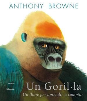 UN GORIL·LA | 9788415170198 | BROWNE, ANTHONY | Llibreria Aqualata | Comprar libros en catalán y castellano online | Comprar libros Igualada
