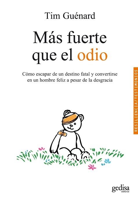 MAS FUERTE QUE EL ODIO | 9788497841740 | GUENARD, TIM | Llibreria Aqualata | Comprar libros en catalán y castellano online | Comprar libros Igualada