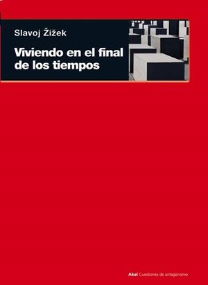 VIVIENDO EN EL FINAL DE LOS TIEMPOS | 9788446036524 | ZIZEK, SLAVOJ | Llibreria Aqualata | Comprar llibres en català i castellà online | Comprar llibres Igualada