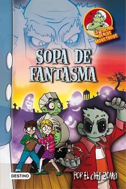 SOPA DE FANTASMA. LA COCINA DE LOS MONSTRUOS 9 | 9788408013594 | MARTÍN PIÑOL / VOTRIC | Llibreria Aqualata | Comprar llibres en català i castellà online | Comprar llibres Igualada