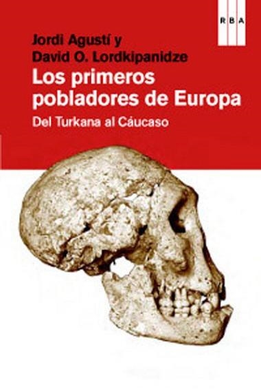 PRIMEROS POBLADORES DE EUROPA, LOS | 9788490064146 | AGUSTI , JORDI | Llibreria Aqualata | Comprar libros en catalán y castellano online | Comprar libros Igualada