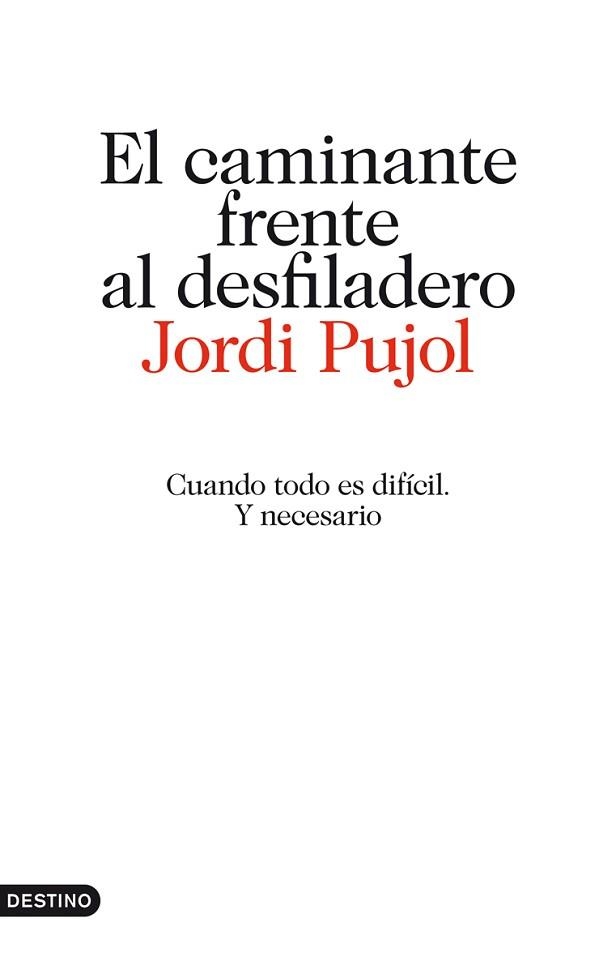 CAMINANTE FRENTE AL DESFILADERO, EL | 9788423344512 | PUJOL, JORDI | Llibreria Aqualata | Comprar libros en catalán y castellano online | Comprar libros Igualada