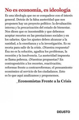 NO ES ECONOMÍA, ES IDEOLOGÍA | 9788423412952 | ECONOMISTAS FRENTE A LA CRISIS | Llibreria Aqualata | Comprar llibres en català i castellà online | Comprar llibres Igualada