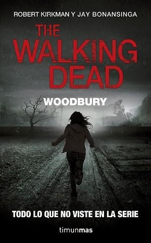 WALKING DEAD: WOODBURY | 9788448006358 | ROBERT KIRKMAN/JAY BONANSINGA | Llibreria Aqualata | Comprar libros en catalán y castellano online | Comprar libros Igualada