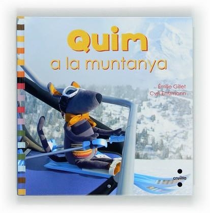 QUIM A LA MUNTANYA | 9788466131063 | GILLET, ÉMILIE | Llibreria Aqualata | Comprar libros en catalán y castellano online | Comprar libros Igualada