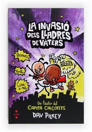 INVASIO DELS LLADRES DE VATERS, LA. SUPERBOLQUER 2 | 9788466131100 | PILKEY, DAV | Llibreria Aqualata | Comprar llibres en català i castellà online | Comprar llibres Igualada