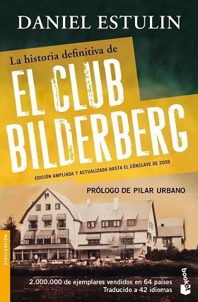 HISTORIA DEFINITIVA DEL CLUB BILDERBERG, LA (BOOKET 3252) | 9788484531920 | ESTULIN, DANIEL | Llibreria Aqualata | Comprar libros en catalán y castellano online | Comprar libros Igualada