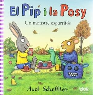 PIP I POSY. UN MONSTRE ESGARRIFÓS | 9788415579021 | SCHEFFLER, AXEL | Llibreria Aqualata | Comprar libros en catalán y castellano online | Comprar libros Igualada