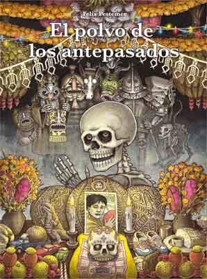 POLVO DE LOS ANTEPASADOS, EL | 9788478339945 | PESTEMER, FELIX | Llibreria Aqualata | Comprar libros en catalán y castellano online | Comprar libros Igualada