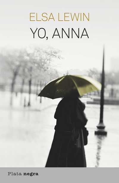 YO, ANNA | 9788492919147 | LEWIN, ELSA | Llibreria Aqualata | Comprar libros en catalán y castellano online | Comprar libros Igualada