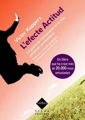 EFECTE ACTITUD, L' | 9788483307052 | KÜPPERS, VICTOR | Llibreria Aqualata | Comprar libros en catalán y castellano online | Comprar libros Igualada