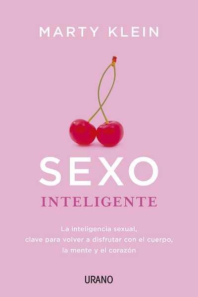 SEXO INTELIGENTE | 9788479538316 | KLEIN, MARTY | Llibreria Aqualata | Comprar libros en catalán y castellano online | Comprar libros Igualada
