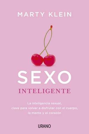 SEXO INTELIGENTE | 9788479538316 | KLEIN, MARTY | Llibreria Aqualata | Comprar llibres en català i castellà online | Comprar llibres Igualada