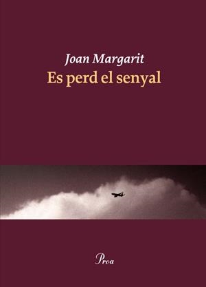 ES PERD EL SENYAL | 9788475883403 | MARGARIT, JOAN | Llibreria Aqualata | Comprar llibres en català i castellà online | Comprar llibres Igualada