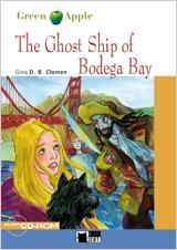 GHOST SHIP OF BODEGA BAY, THE (BOOK + CD-ROM) | 9788431690229 | Llibreria Aqualata | Comprar libros en catalán y castellano online | Comprar libros Igualada