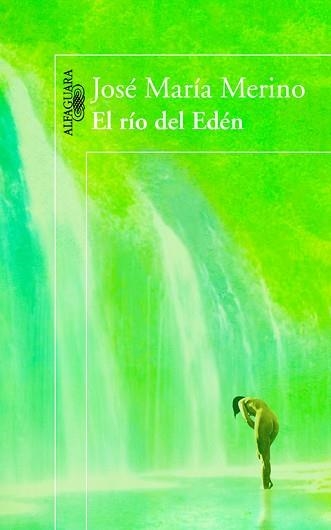 RÍO DEL EDÉN, EL | 9788420403847 | MERINO, JOSÉ MARÍA | Llibreria Aqualata | Comprar llibres en català i castellà online | Comprar llibres Igualada