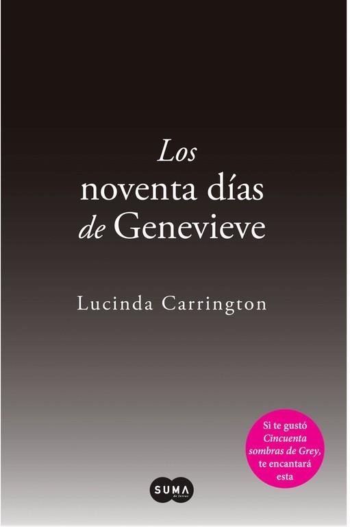 NOVENTA DÍAS DE GENEVIEVE, LOS | 9788483654569 | CARRINGTON, LUCINDA | Llibreria Aqualata | Comprar llibres en català i castellà online | Comprar llibres Igualada