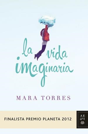 VIDA IMAGINARIA, LA | 9788408031420 | TORRES, MARA | Llibreria Aqualata | Comprar libros en catalán y castellano online | Comprar libros Igualada