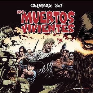 2013 CALENDARIO LOS MUERTOS VIVIENTES | 9788448006624 | Llibreria Aqualata | Comprar libros en catalán y castellano online | Comprar libros Igualada
