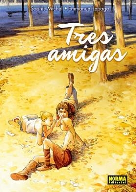 TRES AMIGAS | 9788467909739 | MICHEL / LEPAGE | Llibreria Aqualata | Comprar llibres en català i castellà online | Comprar llibres Igualada