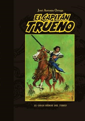 CAPITÁN TRUENO, EL | 9788415296577 | ORTEGA, JUAN ANTONIO | Llibreria Aqualata | Comprar llibres en català i castellà online | Comprar llibres Igualada