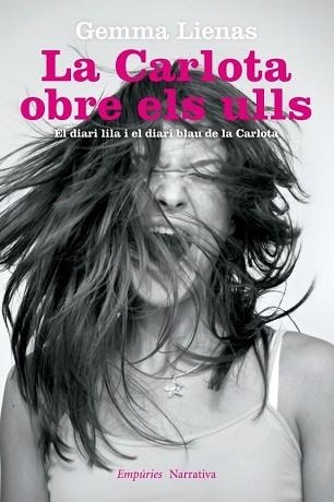 CARLOTA OBRE ELS ULLS, LA.EL DIARI LILA I EL DIARI BLAU DE LA CARLOTA | 9788497878258 | LIENAS, GEMMA | Llibreria Aqualata | Comprar llibres en català i castellà online | Comprar llibres Igualada