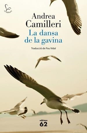 DANSA DE LA GAVINA, LA | 9788429769876 | CAMILLERI, ANDREA | Llibreria Aqualata | Comprar llibres en català i castellà online | Comprar llibres Igualada