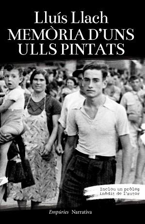 MEMÒRIA D'UNS ULLS PINTATS | 9788497878159 | LLACH, LLUÍS | Llibreria Aqualata | Comprar llibres en català i castellà online | Comprar llibres Igualada
